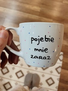 outlet kubek pojebie mnie zaraz 230 ml My Mug Company
