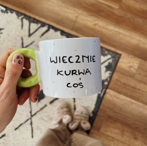 wiecznie kurwa coś zielone ucho ręcznie malowany 280 ml my mug company